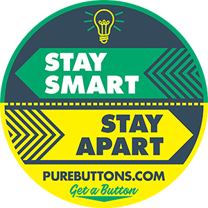 Stay Smart Stay Apart Button