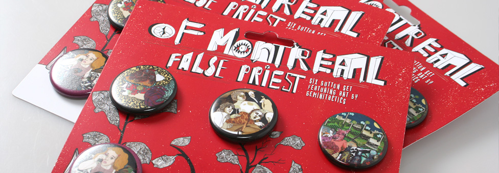 Of Montreal - Round Custom button packs