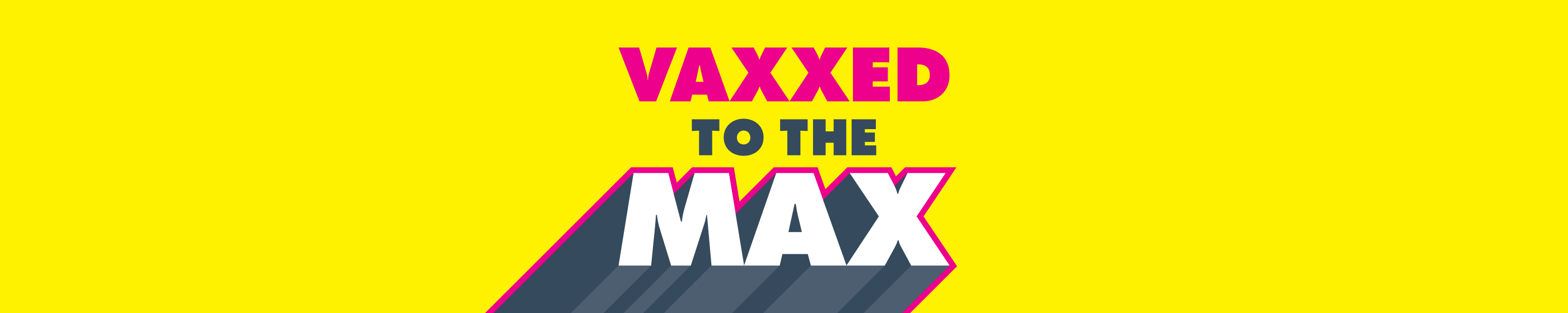 Vaxxed To The Max Button Cover Image