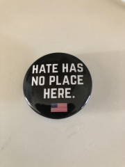 Customer Photo: “Hate has no place here” buttons 